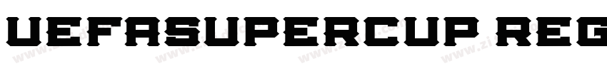 UEFASupercup Regula字体转换